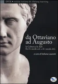 A Buon Prezzo Da Ottaviano ad Augusto. La cultura e le arti fra il I secolo a.C. e il I secolo d.C.