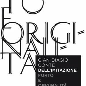 Dell‘imitazione. Furto e originalità Nuovo Arrivo