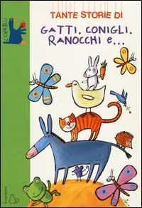 Miglior Prezzo Tante storie di gatti, conigli, ranocchi e.... Ediz. illustrata
