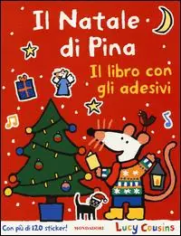 Affare Il Natale di Pina. Con adesivi. Ediz. illustrata