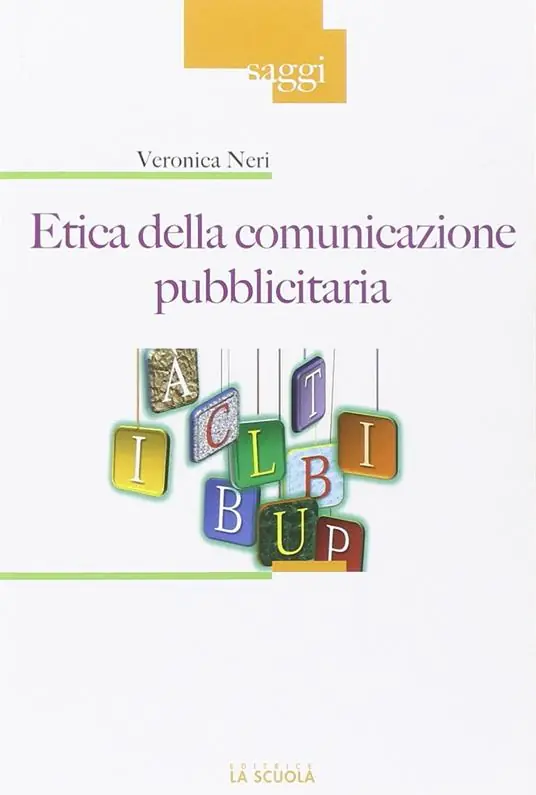 Must-Have Etica della comunicazione pubblicitaria