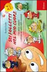 Sei folletti nel mio cuore. Una storia, canzoni e attività sul valore delle emozioni 3-6 anni. Ediz. illustrata. Con CD Audio Nuova Collezione