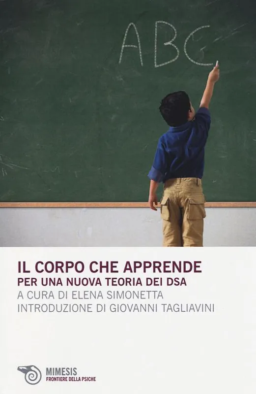 Di Tendenza Il corpo che apprende. Per una nuova teoria dei DSA
