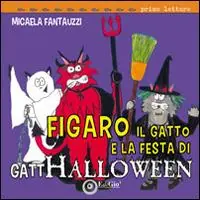Figaro il gatto e la festa di GattHallowen. Ediz. illustrata Offerta Speciale