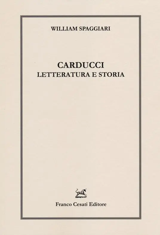 Più Venduto Carducci. Letteratura e storia