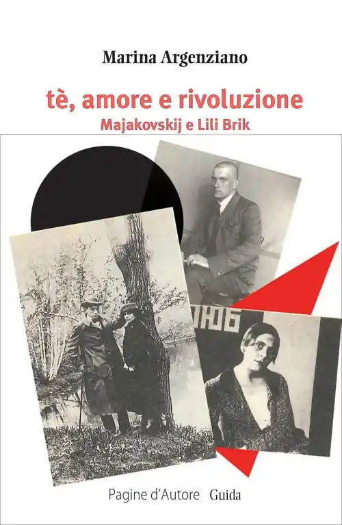 Prezzo Basso Tè, amore e rivoluzione. Majakovskij e Lili Brik