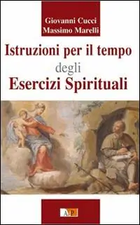 Offerta Del Giorno Istruzioni per il tempo degli esercizi spirituali