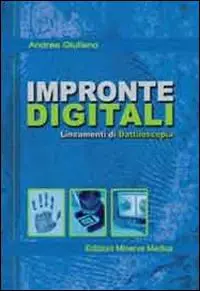 Prezzo Ridotto Impronte digitali. Lineamenti di dattiloscopia