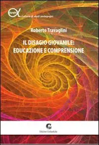 Vendita Finale Il disagio giovanile. Educazione e comprensione