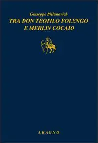 Non Perdere Tra don Teofilo Folengo e Merlin Cocaio