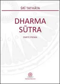 Promozione Dharma sutra. Parte prima