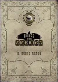 Brass age America. Il nuovo mondo Prezzo Conveniente