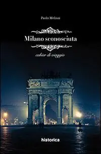 Milano sconosciuta Reso Gratuito
