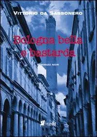 Bologna bella e bastarda Economico