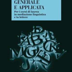 Elementi di linguistica generale e applicata Ultime Pezzi