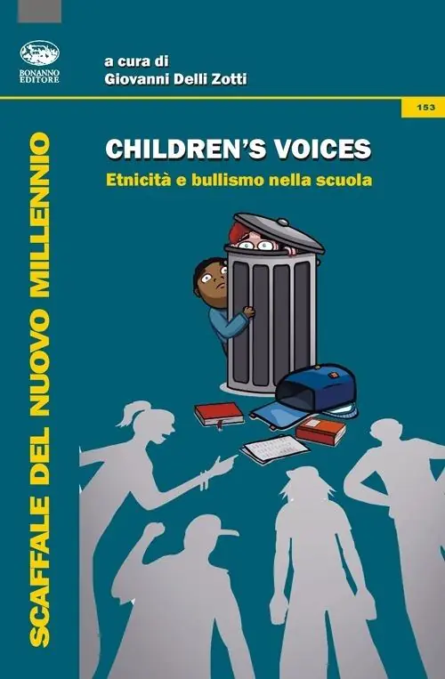Children‘s voices. Etnicità e bullismo nella scuola Promozione