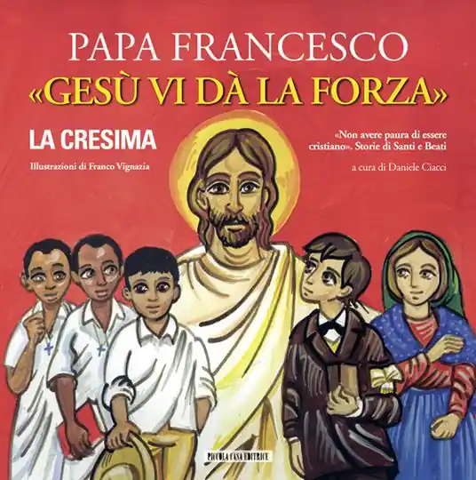 Gesù vi dà la forza. La Cresima. Ediz. illustrata Professionale