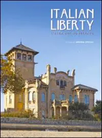 Affare Italian liberty. L‘alba del Novecento