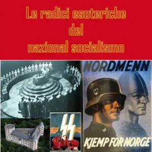 Le radici esoteriche del nazional socialismo Ultimissimo Modello
