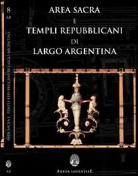 Economico Area sacra e templi repubblicani di Largo Argentina. Con cartina