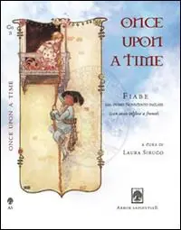 Once upon a time. Fiabe dal primo Novecento inglese. Testo inglese a fronte Direttamente Dal Produttore