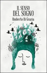 Il senso del sogno Saldi