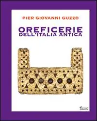 Oreficerie dell‘Italia antica Affare