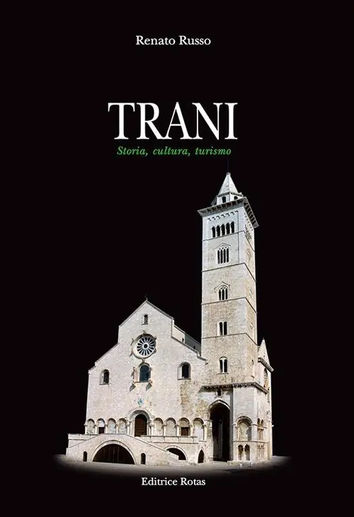 Trani. Storia, cultura, turismo Economico