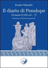Novità Il diario di Penelope. Cronaca (1193 a. C.-?)