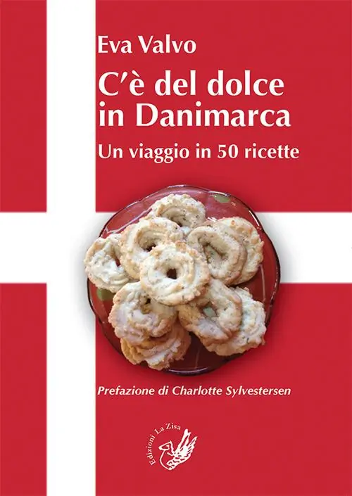 C‘è del dolce in Danimarca. Un viaggio in 50 ricette Prezzo Di Fabbrica