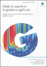 Popolare Onde di superficie in geofisica applicata. Acquisizione e analisi di dati secondo tecniche MASW e HVSR