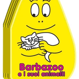 Barbazoo e i suoi animali! Ediz. illustrata Prezzo Ridotto