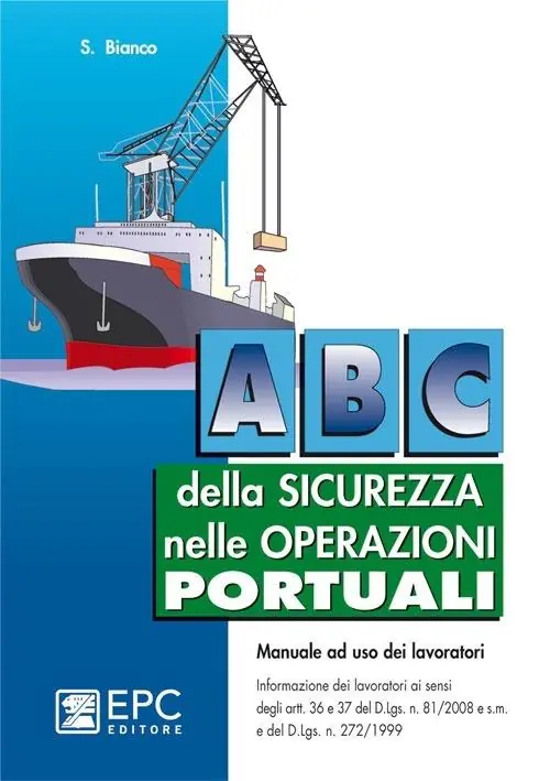 ABC della sicurezza nelle operazioni portuali Sconto