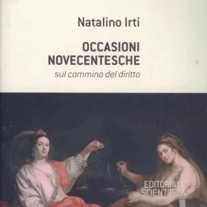 Ultime Pezzi Occasioni novecentesche. Sul cammino del diritto