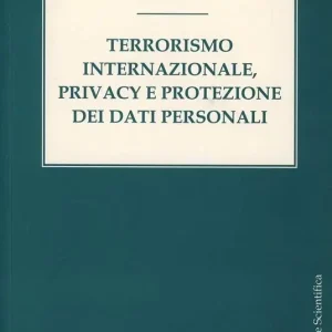 Prezzo Ridotto Terrorismo internazionale, privacy e protezione dei dati personali