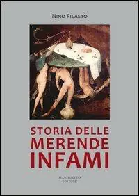 Subito Disponibile Storia delle merende infami