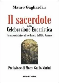 Il sacerdote nella celebrazione eucaristica Bestseller