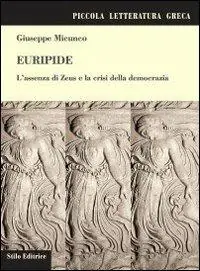 Euripide. L‘assenza di Zeus e la crisi della democrazia Affare
