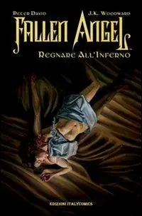 Vendita Finale Regnare all‘inferno. Fallen angel