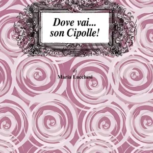Dove vai... son cipolle Compra Oggi Stesso