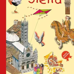 Alla scoperta di Siena. Guida alla città per bambini Ordina Subito
