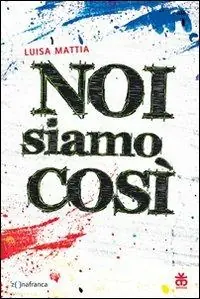 Noi siamo così Reso Gratuito