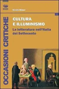 Spedizione Espresso Cultura e illuminismo. La letteratura nell‘Italia del Settecento