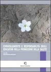 Coinvolgimento e responsabilità degli educatori nella promozione della salute Ultimissimo Modello
