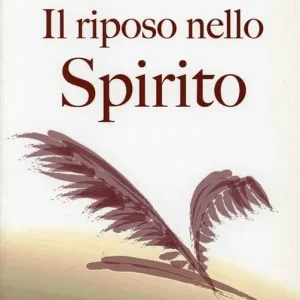 Il riposo nello Spirito Reso Gratuito