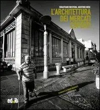 Promozione Esclusiva L‘architettura dei mercati coperti