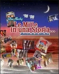 A Buon Prezzo Le mille in una storia... Memorie di un juke box
