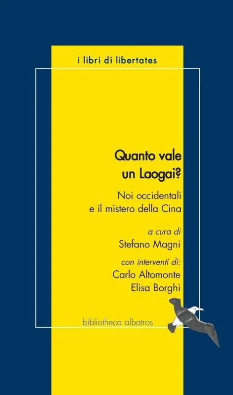 Occasione Quanto vale un laogai? Noi occidentali e il mistero della Cina