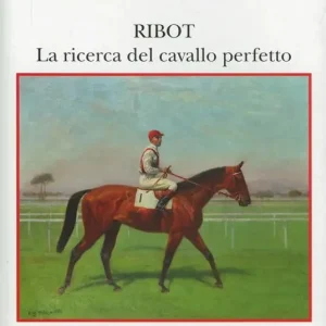 Ultimissimo Modello La ricerca del cavallo perfetto