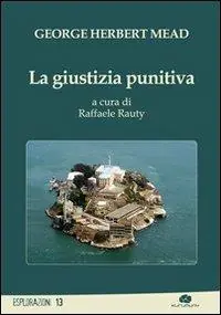 La giustizia punitiva Offerta Limitata